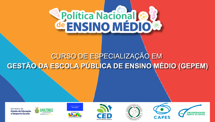 CERIMÔNIA DE ABERTURA DA ESPECIALIZAÇÃO EM GESTÃO DA ESCOLA PÚBLICA DE ENSINO MÉDIO (GEPEM)