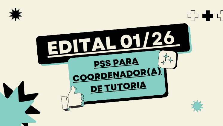 EDITAL Nº 01 DE 05 DE JANEIRO DE 2026 PROCESSO SELETIVO SIMPLIFICADO PARA COORDENADOR(A) DE TUTORIA
