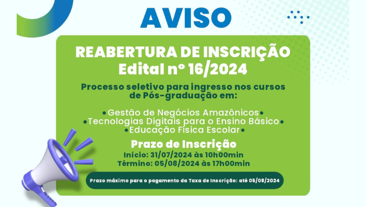 Reabertura das inscrições para os cursos de Especialização do edital n° 16/2024